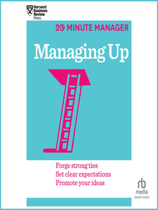 Title details for Managing Up by Harvard Business Review - Available